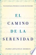 El Camino De La Serenidad