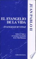 El Evangelio De La Vida