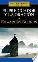 El Predicador Y La Oracion