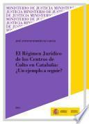 El Régimen Jurídico De Los Centros De Culto En Cataluña: ¿un Ejemplo A Seguir?