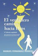 El Verdadero Camino Hacia Dios (4o Edición)