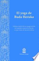 El Yoga De Buda Heruka