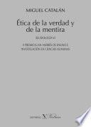 Ética De La Verdad Y De La Mentira