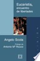 Eucaristía, Encuentro De Libertades
