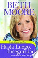 libro Hasta Luego, Inseguridad