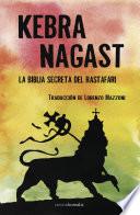 Kebra Nagast. La Biblia Secreta Del Rastafari