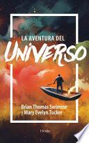 La Aventura Del Universo