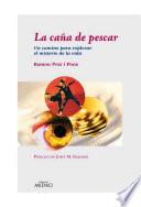 La Caña De Pescar