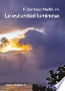 La Ocuridad Luminosa