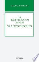 La Presbyterorum Ordinis 50 Años Después
