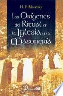 Origenes Del Ritual En La Iglesia Y La Masoneria / Rituals  Origin