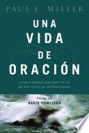 libro Una Vida De Oracin / A Praying Life
