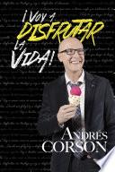 Voy A Disfrutar La Vida