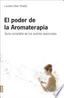 libro El Poder De La Aromaterapia 2°ed