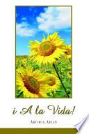 I A La Vida!