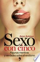 Sexo Con Cinco