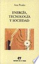 libro Energía, Tecnología Y Sociedad