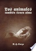 libro Los Animales También Tienen Alma