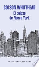 El Coloso De Nueva York