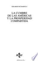 La Cumbre De Las Américas Y La Prosperidad Compartida