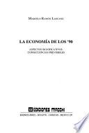 La Economía De Los  90