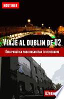 Viaje Al Dubln De U2   Turismo Fcil Y Por Tu Cuenta